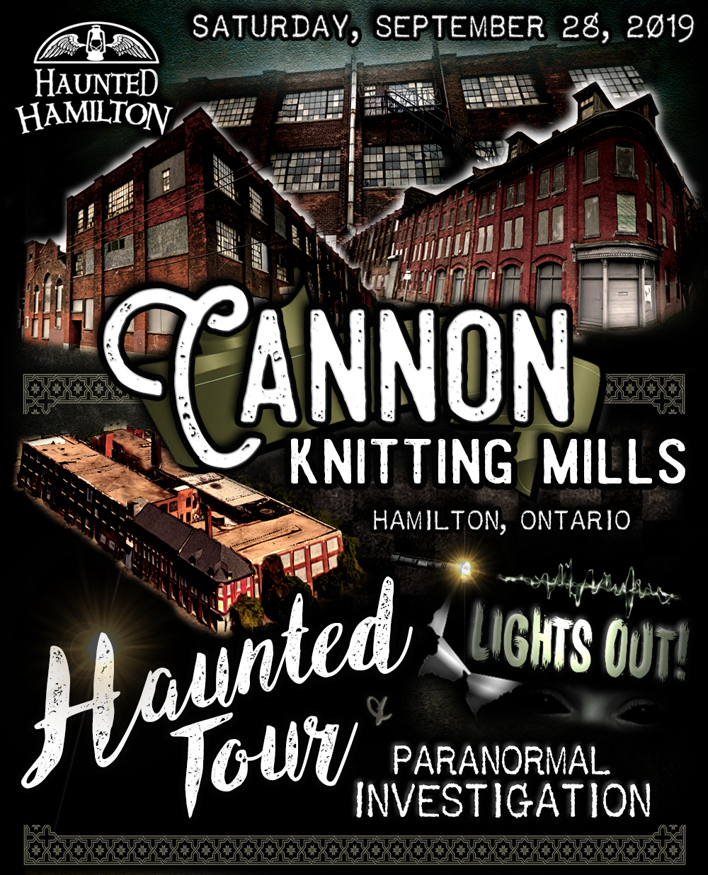Haunted Hamilton presents The Cannon Knitting Mills | An Interactive HAUNTED TOUR and Paranormal Investigation hosted by Haunted Hamilton | Hamilton, Ontario, Canada