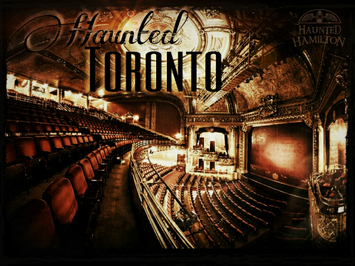 A Haunted Evening at The ELGIN WINTER GARDEN Theatre presented by Haunted Hamilton | Toronto, Ontario - Featuring  Behind-the-Scenes Haunted Tour of the Elgin Winter Garden Theatre... the WORLD'S ONLY Double-Decker, Vaudevillian-era Theatre!